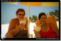 Pina Colada moms, Isla Mujeres