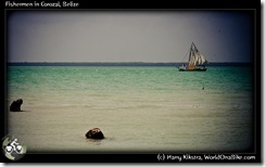 Fishermen in Corozal, Belize